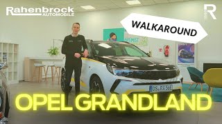 OPEL GRANDLAND PLUG-IN-HYBRID WALKAROUND 🚗⚡️😍 | RAHENBROCK AUTOMOBILE HANSASTRASSE 💛