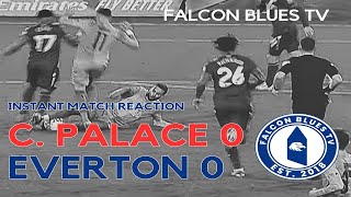 GAMES GONE - CRYSTAL PALACE 0 EVERTON 0