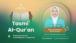 TASMI' AL-QUR'AN - Nisa Izaty Nikma binti H. Ahmad -  XI MIPA SMA Manba'ul Ulum