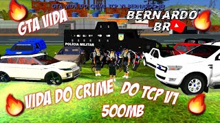 🔥SAIU MELHOR GTA VIDA DO CRIME DO TCP TODAS GPU (APK+DATAS)🔥