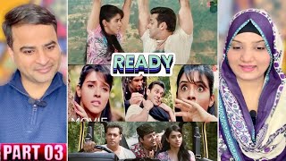 Ready Movie Reaction Part 3 | Salman Khan | Asin | Anees Bazmee | Pritam | DSP | Bhushan Kumar