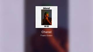 Frank Ocean - Chanel #8D