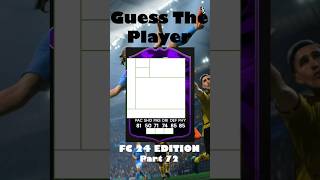 #shorts FC 24 Guess The Player! Part 72. #fifa24 #fc24 #eafc24