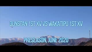 Dunstan 1st XV v Wakatipu 1st XV 2020