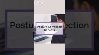 Posture Correction Benefits #posture #posturecorrection #fixyourposture