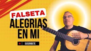 Aprende una Falseta Moderna por Alegrías en Mi Mayor: ¡Impresiona con tu Guitarra Flamenca!