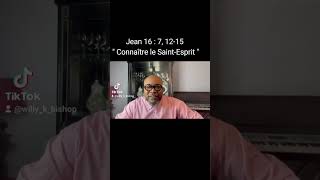 Bishop WK TV. Jean 16 : 7, 12-15 " Connaître le Saint-Esprit "