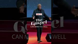 The Gospel Can Make You Well #gospel #goodnews #truth