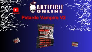 Test Petarde Vampire Bang V2