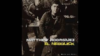 Matthew Rodriguez "El Nesquick"