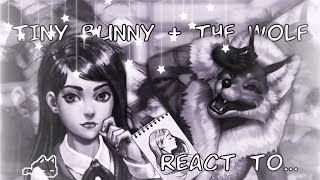 персонажи фф "the wolf" реагируют на их оригинал. | tiny bunny | рей