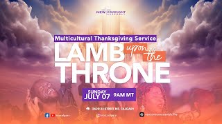 Multicultural Thanksgiving Service | Lamb Upon The Throne | Exalt Series - Part 1