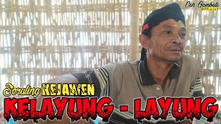 Kelayung - Layung " Seruling Kejawen " || Mbah yadek ||