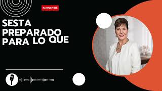 Joyce Meyer Enjoying Everyday Life - Sesta Preparado para lo que Dios tiene para Usted