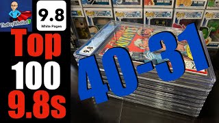 The Top 100 9.8s in My Collection 40-31! Gambit Carnage Spider-Man Red Hulk Cable Marvel & DC Comics