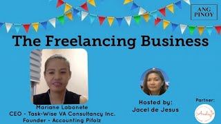 The Freelancing Business with Marianne Labonete | Paano ang Freelancing Business | Ang Pinoy