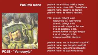 FOJE - "Pasiimk Mane"