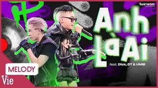 Nhạc rap remix hay nhất - ANH LÀ AI bản remix mới DICK.UMI.DT