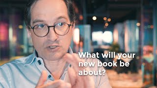 Peter Hinssen - 6/7 - We heard you are working on a new book. What will it be about?