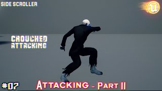 UE4 Side Scroller : TUTORIAL #07 | Attacking Part II