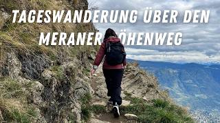 Nicht schwindelfrei? Wanderung in Südtirol! 😱 Meraner Höhenweg