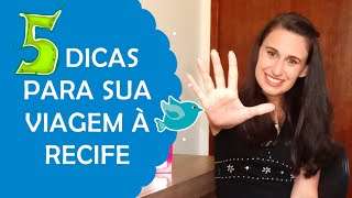 5 Dicas Para sua Viagem à RECIFE | Fê Rabaglio