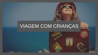 Viagem com crianças