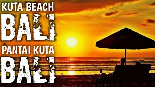 VIEW SUNSET PANTAI KUTA BALI  •  KUTA BEACH BALI 2022