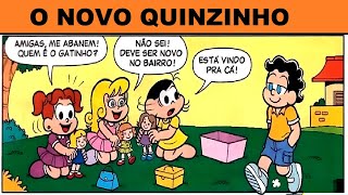 O NOVO QUINZINHO 😊😎🍉 Turma da Mônica   Gibis Narrados CHICO BENTO