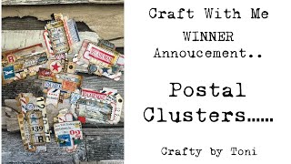 WINNER ANNOUNCEMENT!!!!……POSTAL CLUSTERS……#junkjournalideas #craftybytoni