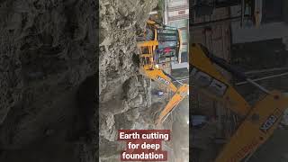 Earth cutting for Deep foundation