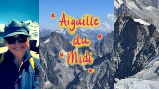 Mont Blanc - Aiguille Du Midi 3842m | Spectacular Mountain Views | Solo Female | France