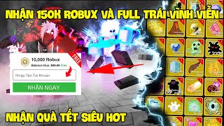 CÁCH NHẬN CODE 15000 ROBUX VÀ TRÁI ÁC QUỶ TRONG BLOX FRUIT