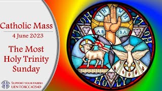 Catholic Mass - The Most Holy Trinity Sunday 4 June 2023 - LIVESTREAM