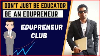 How to develop your self brand in Online Education| Edupreneur Club