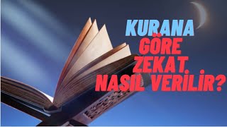 Kurana göre zekat nasıl verilir? Tarikatçılar sizi bakın nasıl kandırdı,Zekat nedir nasıl verilmeli?