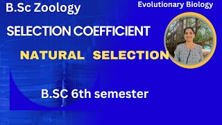 Selection Coefficient Of Natural Selection B.Sc 3rd year||#evolution #bsczoology #6tsemester