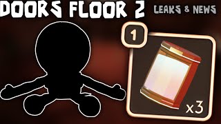 *NEW* DOORS FLOOR 2 LEAKS... & News (New item)