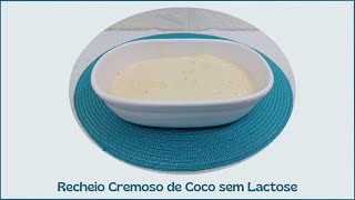 Recheio Cremoso de Coco sem Lactose 😍😀/ Sandra Palma