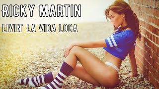 Текст,перевод песни Ricky Martin - Livin' La Vida Loca