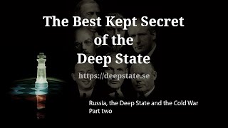 Episode 7: Russia, The Deep State and the Cold war - Part two