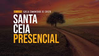 Ao vivo - Santa Ceia ComuCristo