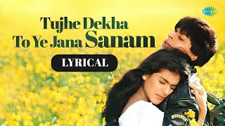 Tujhe Dekha To Ye Jana Sanam Lyrical | DDLJ | Shah Rukh Khan | Kajol | Lata Mangeshkar |Udit Narayan