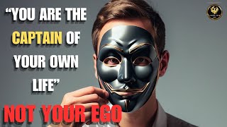 You Are The CAPTAIN  Of Your  Own Life, Not The Ego | Non-Duality.