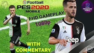 eFootball PES 2020 Mobile Juventus Gameplay #eFootballPES2020 #PESMobile