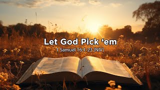 Let God Pick ‘em