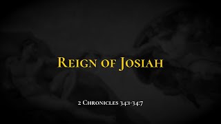 Reign of Josiah - Holy Bible, 2 Chronicles 34:1-34:7