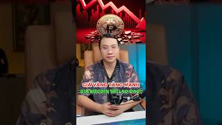 Tại sao giá vàng tăng vượt trội trong khi BTC lao đao? #news #tintuc #tinnong #giavanghomnay #gold