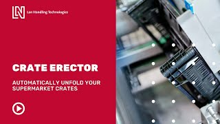 Crate erector - Folding crates - Lan Handling Technologies