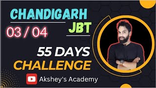 day 3/4 Chandigarh JBT 55 days challenge । Chandigarh JBT 396 exam preparation Akshey sir । akknxx